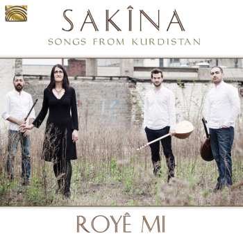 CD Sakîna: Roye Mi