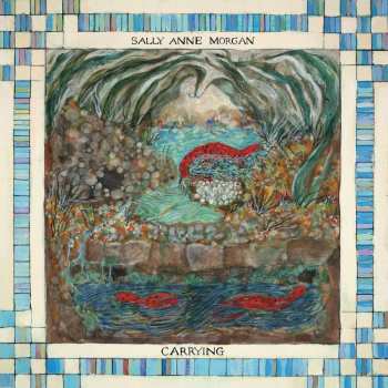LP Sally Anne Morgan: Carrying
