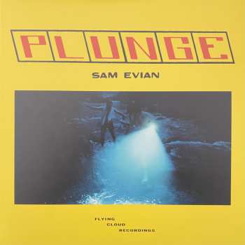 LP Sam Evian: Plunge