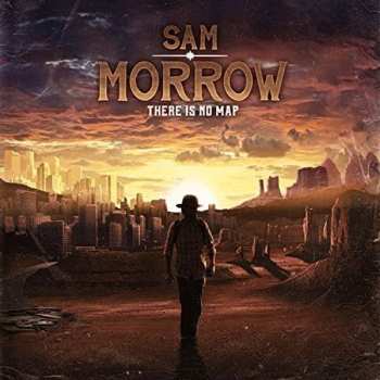 LP Sam Morrow: There Is No Map