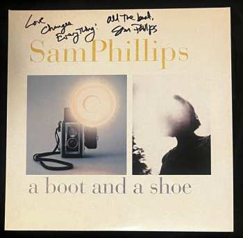 LP Sam Phillips: A Boot And A Shoe