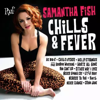Samantha Fish: Chills & Fever