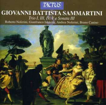 CD Sammartini / Iannetta / Noferini / Canino: Trio Sonatas