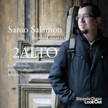 CD Samo Salamon Bassless Quartet: 2Alto