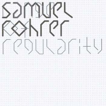 Album Samuel Rohrer: Range Of Regularity