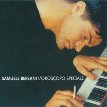 Album Samuele Bersani: L'Oroscopo Speciale
