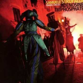 Album Samuele Strufaldi: Adenosine Triphosphate