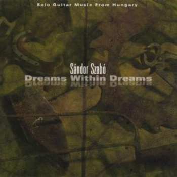 Album Sándor Szabó: Dreams Within Dreams