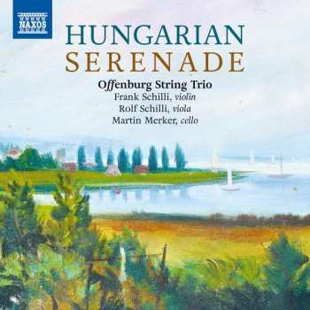CD Sándor Veress: Offenburger Streichtrio - Hungarian Serenade