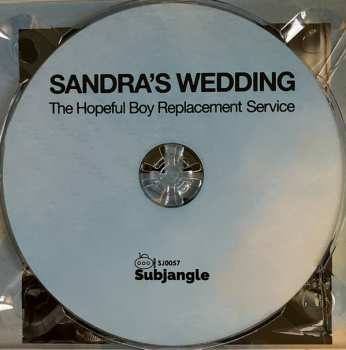 CD Sandra's Wedding: The Hopeful Boy Replacement Service