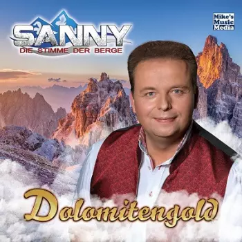 Sanny Eine Stimme ein Gefühl: Dolomitengold