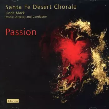 Santa Fe Desert Chorale: Passion
