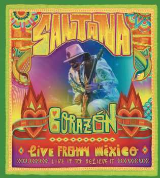 2DVD Santana: Corazon: Live From Mexico - Live It To Believe It