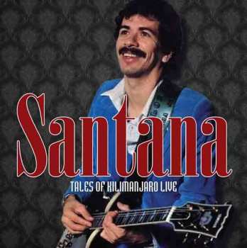 2CD Santana: Tales Of Kilimanjaro Live