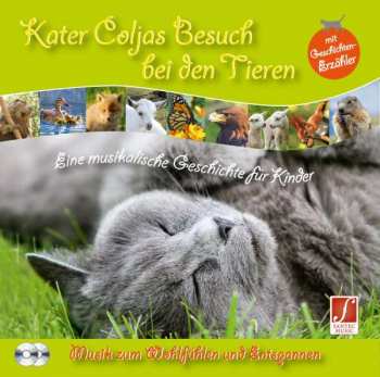 2CD Santec Music Orchestra: Kater Coljas Besuch Bei Den Tieren (Entspannungsmusik Für Kinder)
