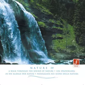 Nature IV, A Walk Through The Sound Of Nature, Ein Spaziergang In Die Klänge Der Natur