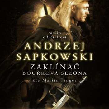 CD Finger Martin: Sapkowski: Zaklínač - Bouřková sezóna