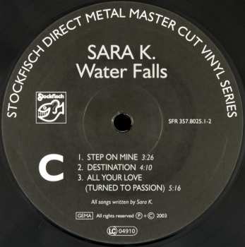 2LP Sara K.: Water Falls LTD