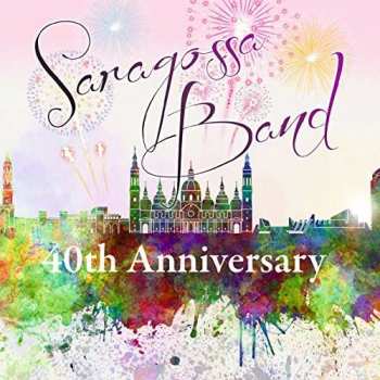 CD Saragossa Band: 40th Anniversary