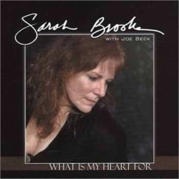 CD Joe Beck: What Is My Heart For