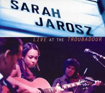 Album Sarah Jarosz: Live At The Troubadour