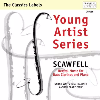 Scawfell: Recital Music For Bass Clarinet And Piano