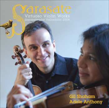 Album Pablo De Sarasate: Virtuoso Violin Works (¡Sarasateada! Valladolid 2008)