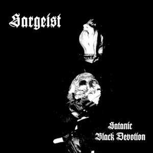 CD Sargeist: Satanic Black Devotion
