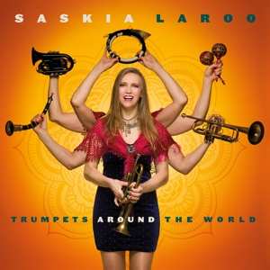 LP Saskia Laroo: Trumpets Around The World CLR