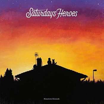 LP Saturday's Heroes: Hometown Serenade
