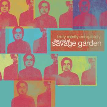 CD Savage Garden: Truly Madly Completely: The Best Of Savage Garden