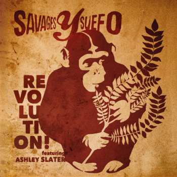 Album Savages y Suefo: Revolution!