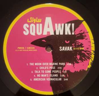 LP SAVAK: SQUAWK! LTD