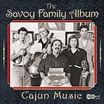 Album The Savoy Family Cajun Band: Savoy Family Album