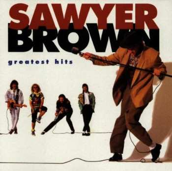 CD Sawyer Brown: Greatest Hits
