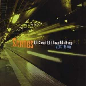 CD Scenes: Along The Way