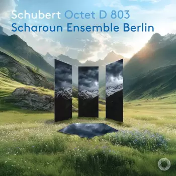Schubert: Octet D 803