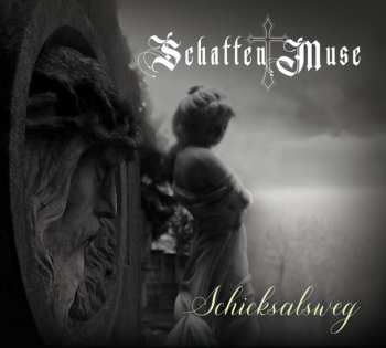 Album Schatten Muse: Schicksalsweg