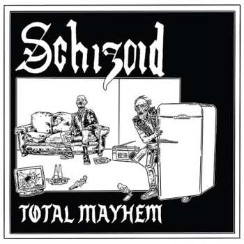 Album Schizoid: Total Mayhem