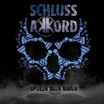 Album Schlussakkord: Spieler Oder Bauer 