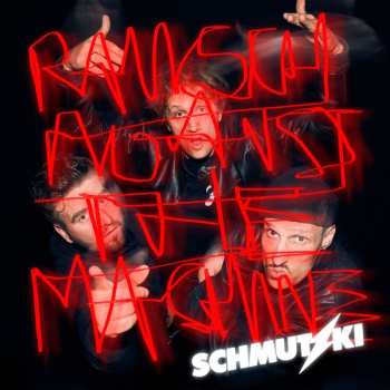 CD Schmutzki: Rausch Against The Machine