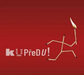 CD Schodiště: Kupředu!