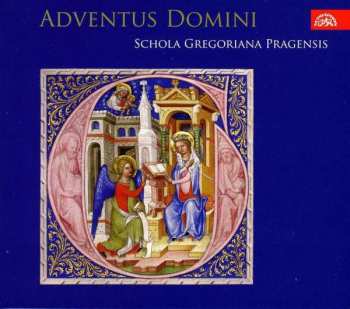 CD Schola Gregoriana Pragensis: Adventus Domini