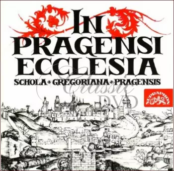 Schola Gregoriana Pragensis: In Pragensi Ecclesia