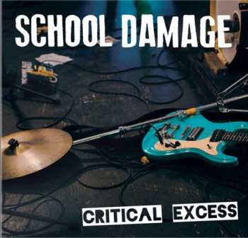 Album School Damage: Critical Excess