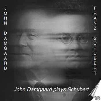 Album Schubert / Damgaard: John Damgaard Plays Schubert