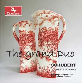 CD Franz Schubert: Sonatas For Violin & Piano, (Complete)