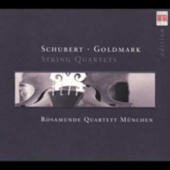 Album Schubert / Goldmark / Rosamunde Quartet Munich: String Quartets