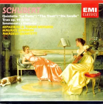 Quintette "La Truite" - Trios Op. 99 & 100 - Sonatensatz - Notturno