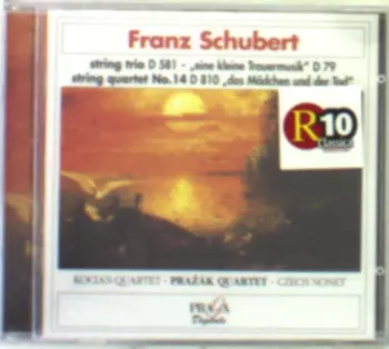 String Trio D581, StringQuartet No.14 D 810, Eine Kleine Trauermusik D 79